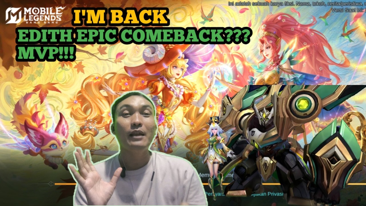 Maen Edith lagi!!! Epic Comeback dan Mvp!!!