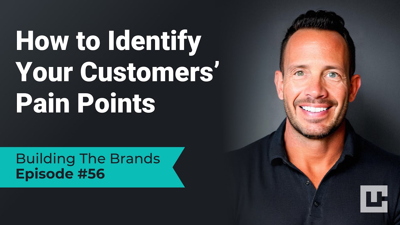 How to Identify Your Customers' Pain Points