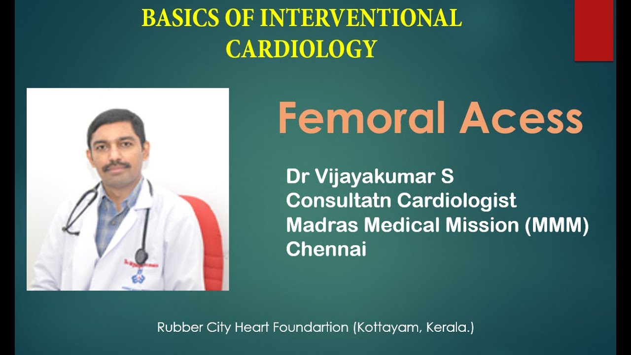 Femoral Artery Access Dr Vijaykumar S
