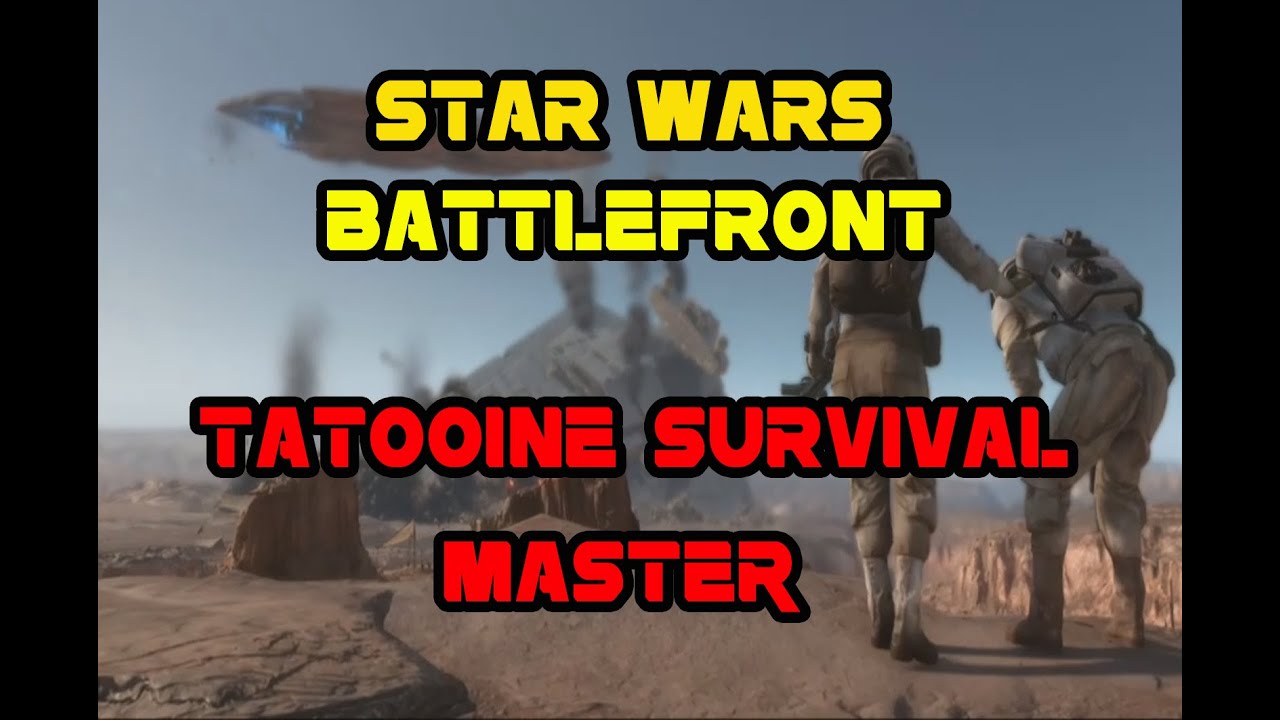 Star Wars Battlefront — Выживание на Татуине — Мастер