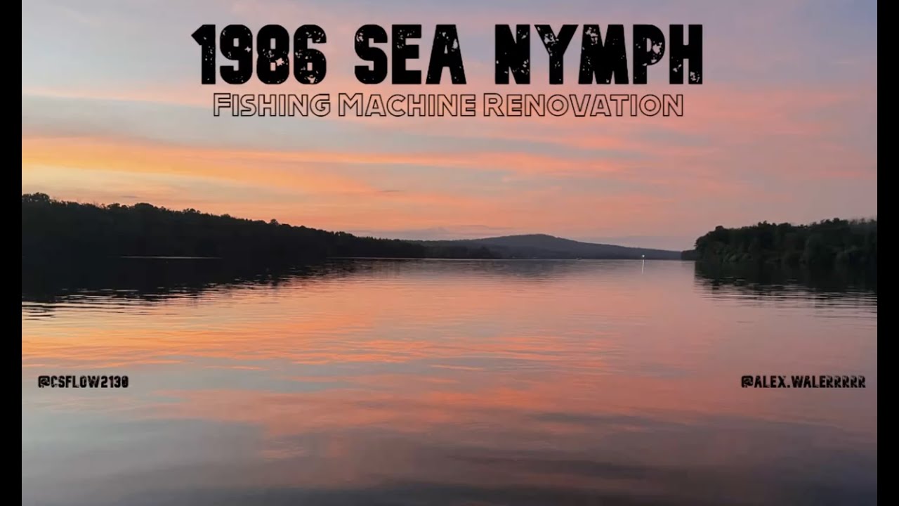 1986 Sea Nymph Renovation