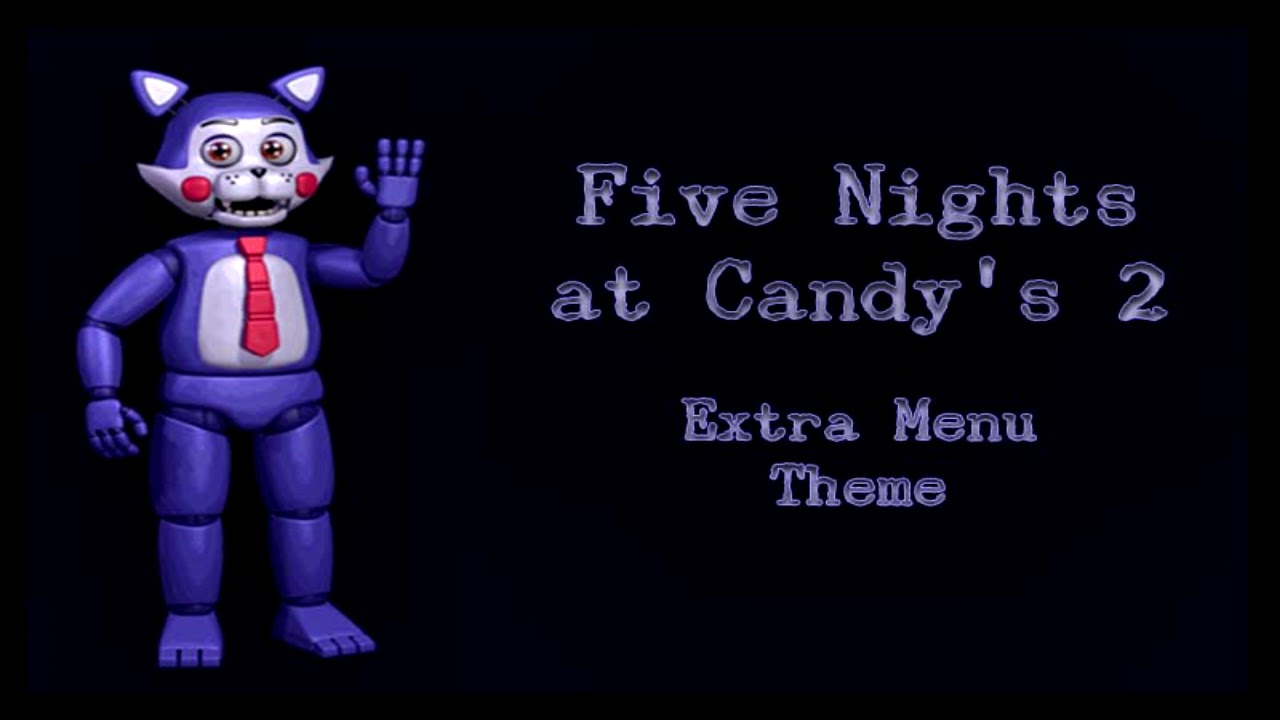 Five Nights at Candy's 2 - Extra Menu Theme (EXTENDED)