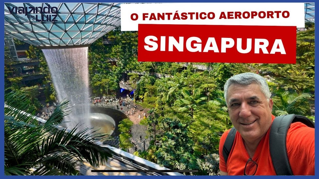 O AEROPORTO MAIS BONITO DO MUNDO FICA EM SINGAPURA