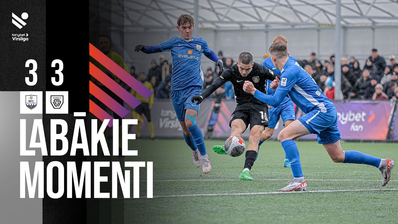 35. kārta: BFC Daugavpils 3:3 Valmiera FC (Labākie momenti)