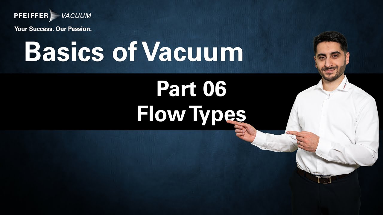 Basics of Vacuum: Part 06 – Flow Types | by Pfeiffer Vacuum+Fab Solutions