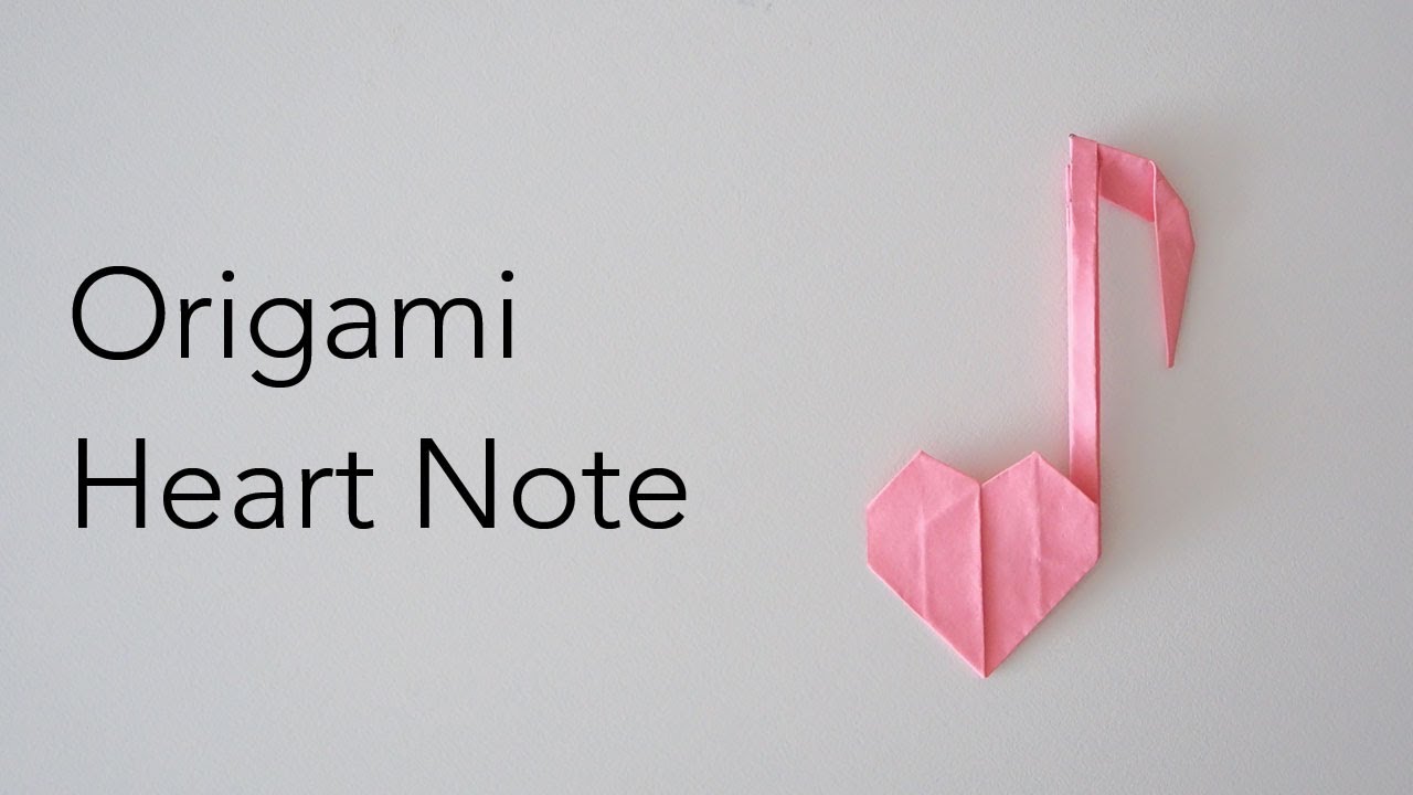 Origami Heart Note Tutorial - Designed by Christope Michel