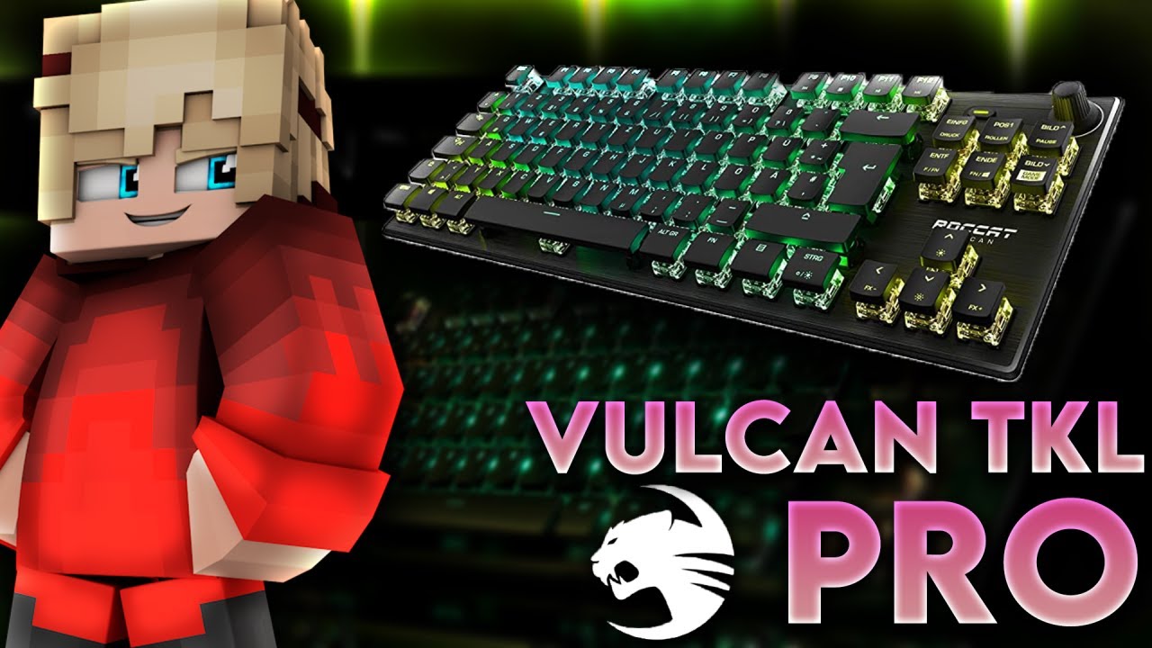 Ich TESTE die ROCCAT VULCAN TKL PRO