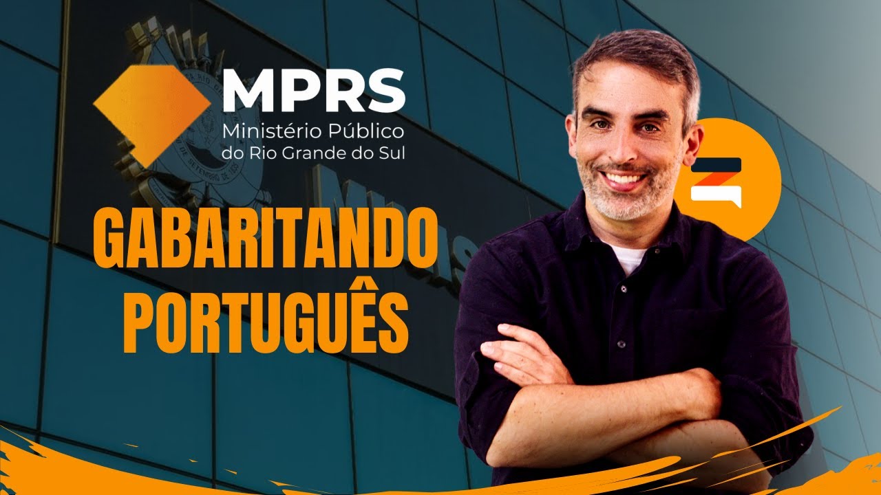 Edital MPRS - Hora de Gabaritar Português - Prof. Carlos Zambeli