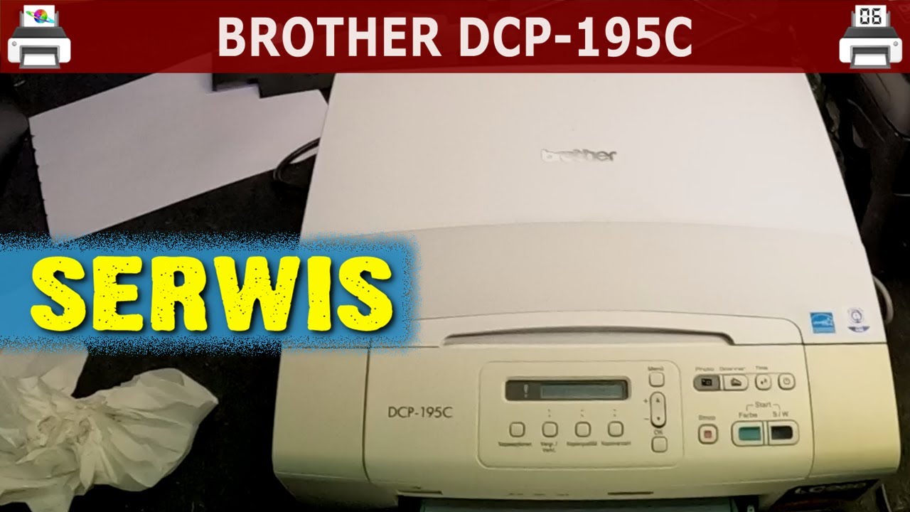 BROTHER DCP-195C 🖨️ Serwis