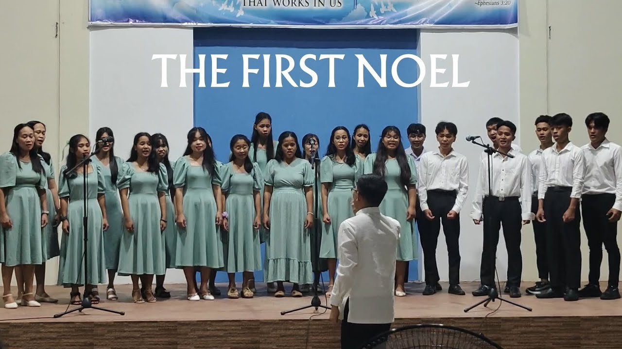 THE FIRST NOEL🎶| SATB | 2025 NEW YEAR RETREAT PRESENTATION