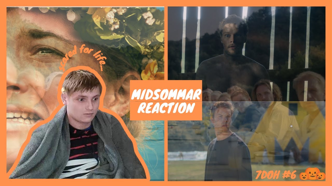 MIDSOMMAR MOVIE REACTION (7DOH *6) ~ SCARRED FOR LIFE BY A FILM (even worse than hereditary)
