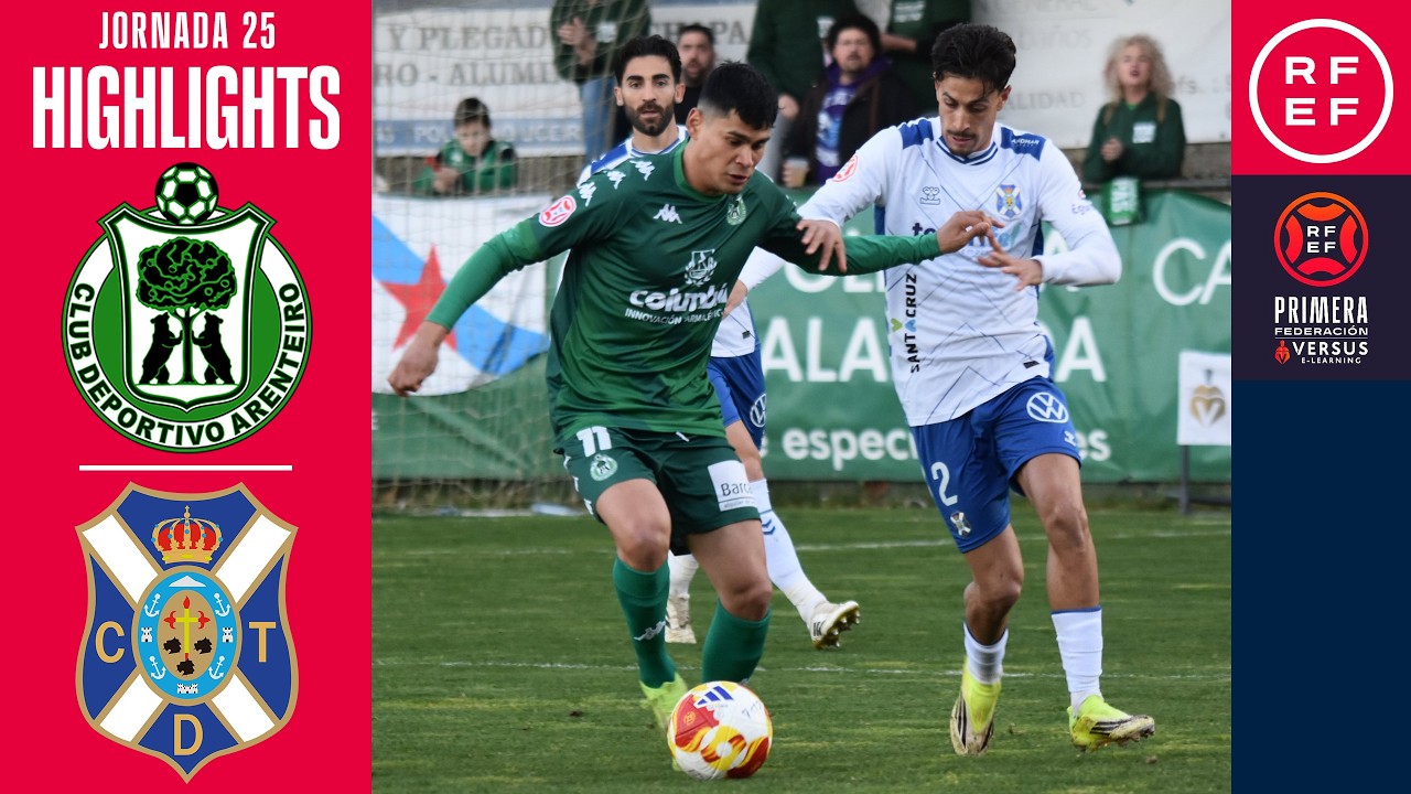 Resumen #PrimeraFederación | CD Arenteiro 0-1 CD Tenerife | Jornada 25 | Temporada 2025/26