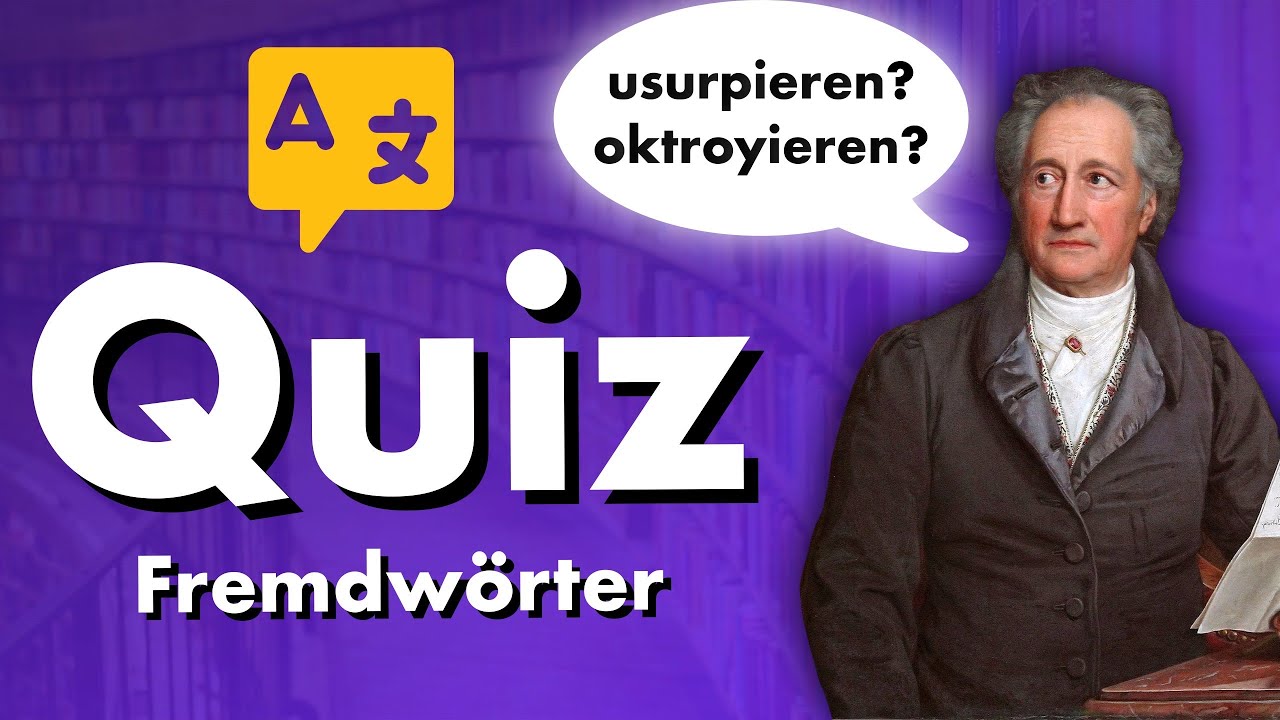 Quiz Fremdwörter (Deutsch) - 10 Fragen