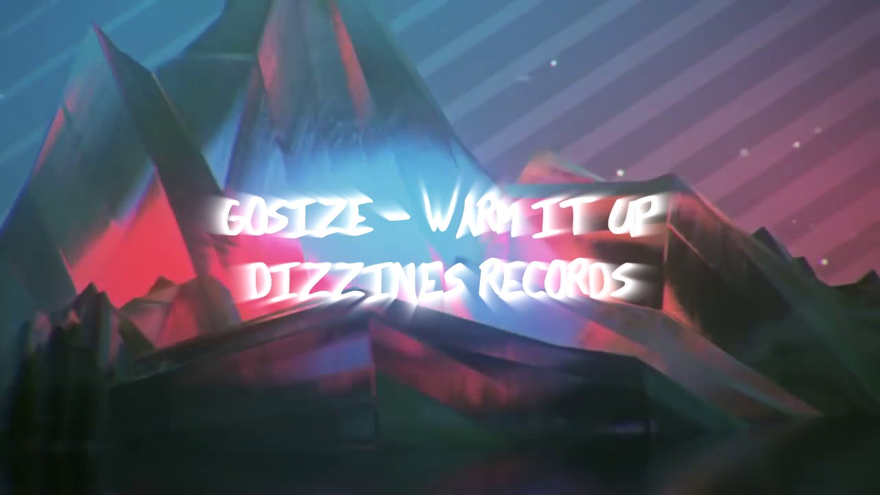 #garage #2step #breakbeat #Breaks / Gosize - Warm It Up (  Original Mix )