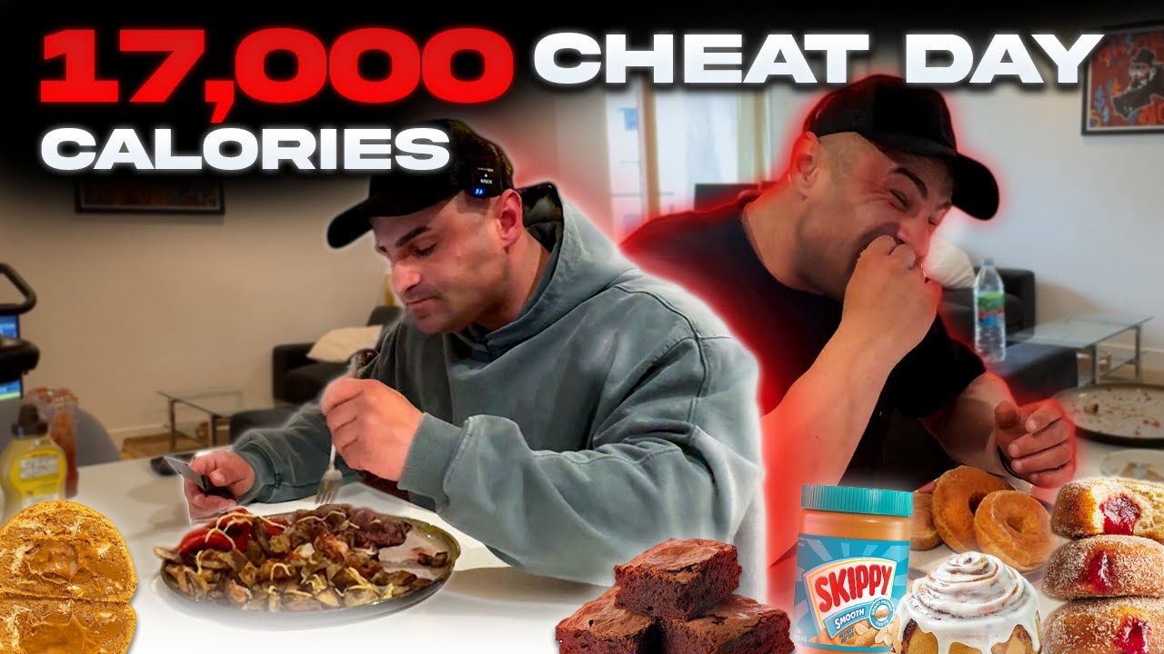 17,000 CALORIE CHEAT DAY