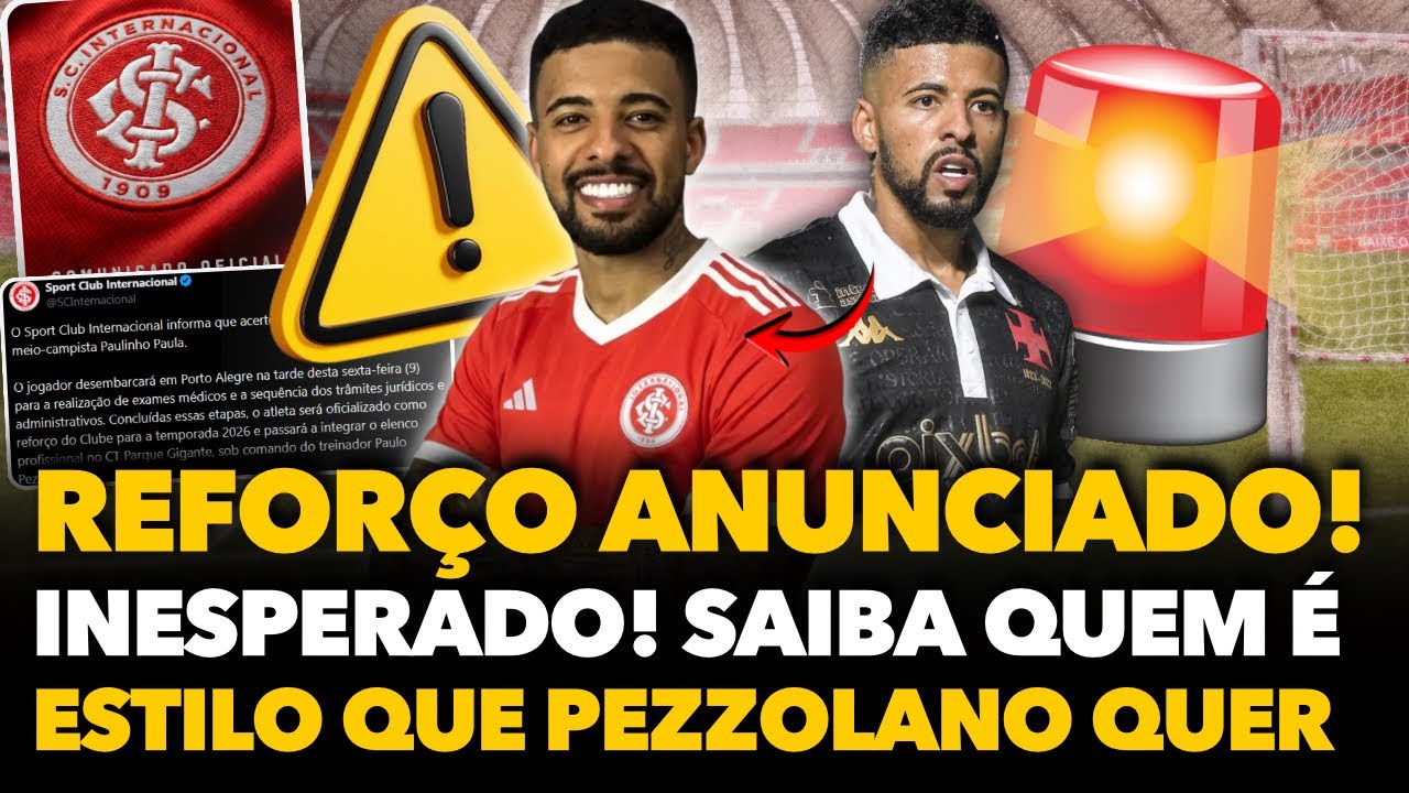 🔴 AGORA! INTER ANUNCIA CONTRATA&Ccedil;&Atilde;O DE NOVO REFOR&Ccedil;O! UM NOME QUE NINGU&Eacute;M ESPERAVA! SAIBA QUEM ELE &Eacute;