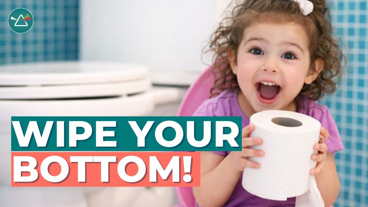 Wipe Your Bottom - -  Watch the #1 Potty Training Program