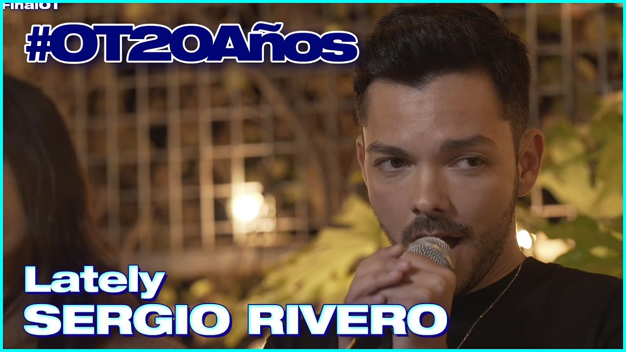 “LATELY”- SERGIO RIVERO | FIESTA FINAL| 