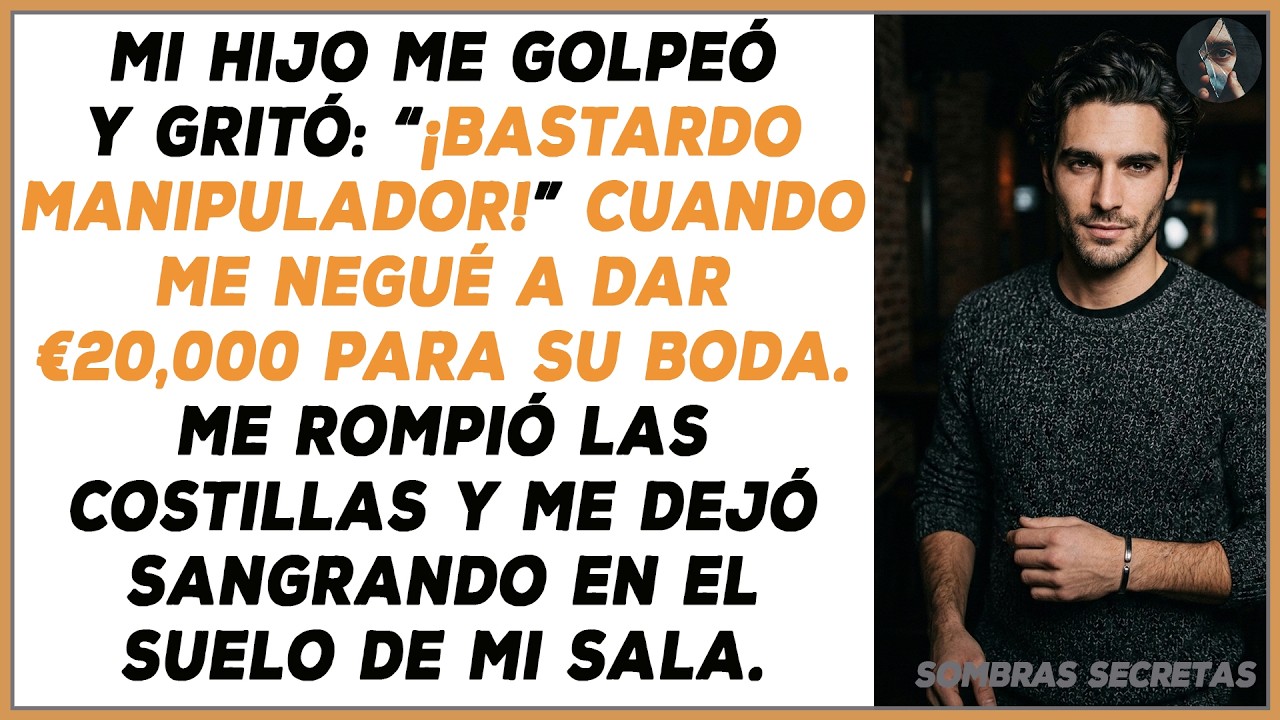 Mi Hijo Me Golpeó Por Negarme A Dar $20,000 Para Su Boda — “¡Bastardo Manipulador!”, Gritó…