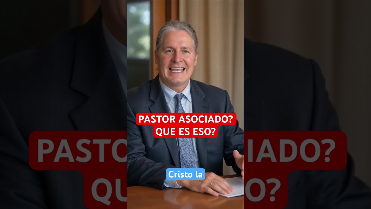 PASTOR ASOCIADO? QUE ES ESO? #pastor #asociado #jesus #iglesia #siervos