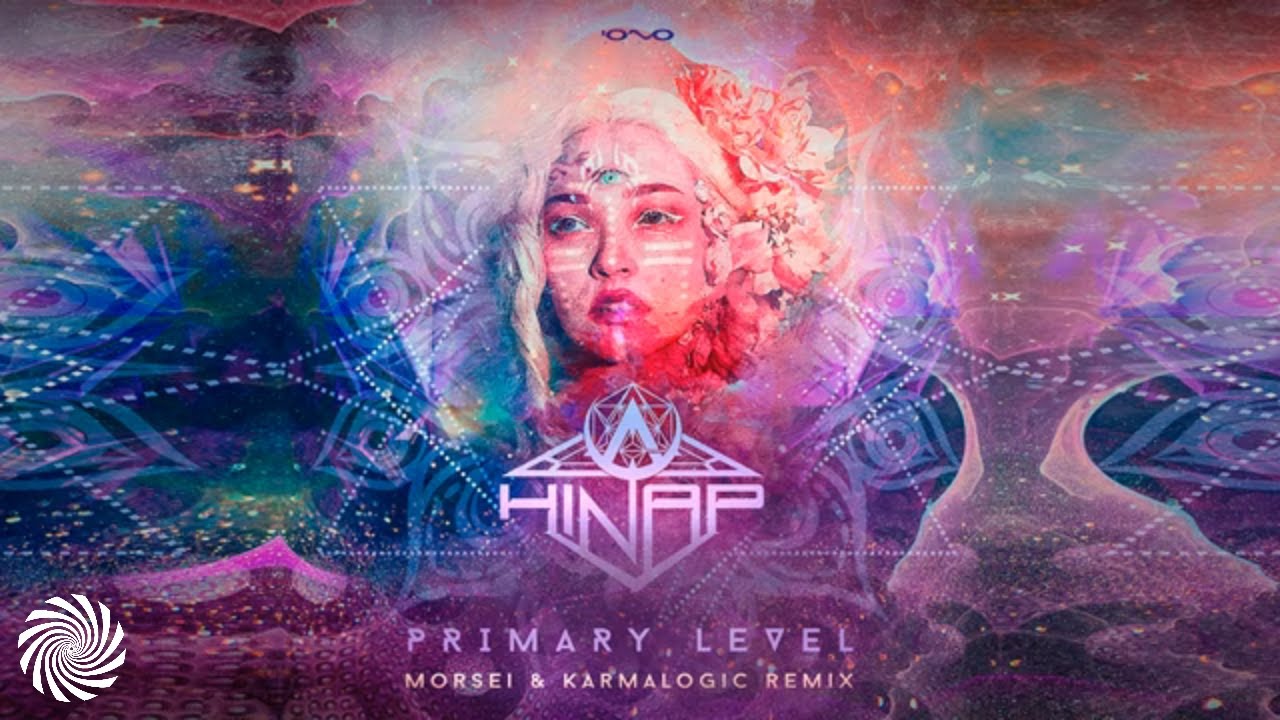 Hinap - Primary Level (MoRsei & Karmalogic Remix)