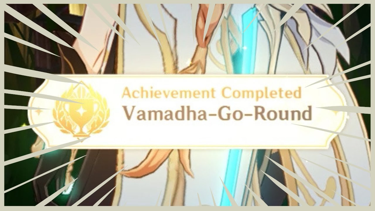 Sumeru Hidden Achievement - Vamadha-Go-Round