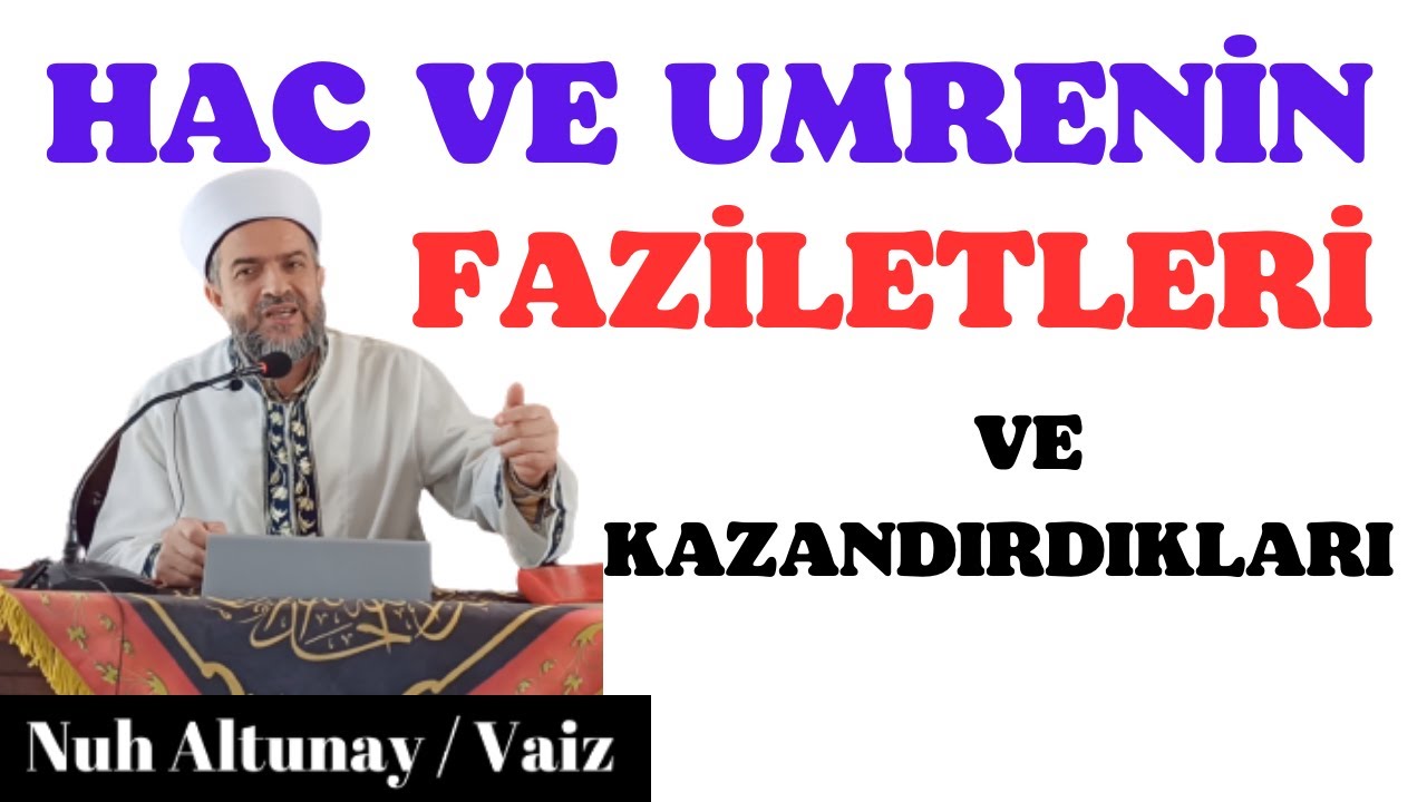 HAC VE UMRENİN FAZİLETLERİ VE KAZANDIRDIKLARI #hac #kabe #umre