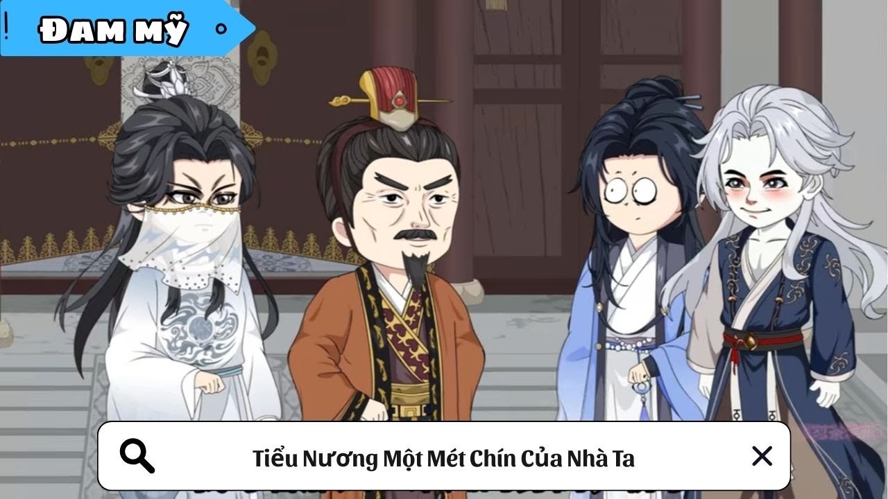 [BL] Tiểu Nương Một Mét Chín Của Nhà Ta || Truyện đam mỹ || Kim Ngân Vietsub