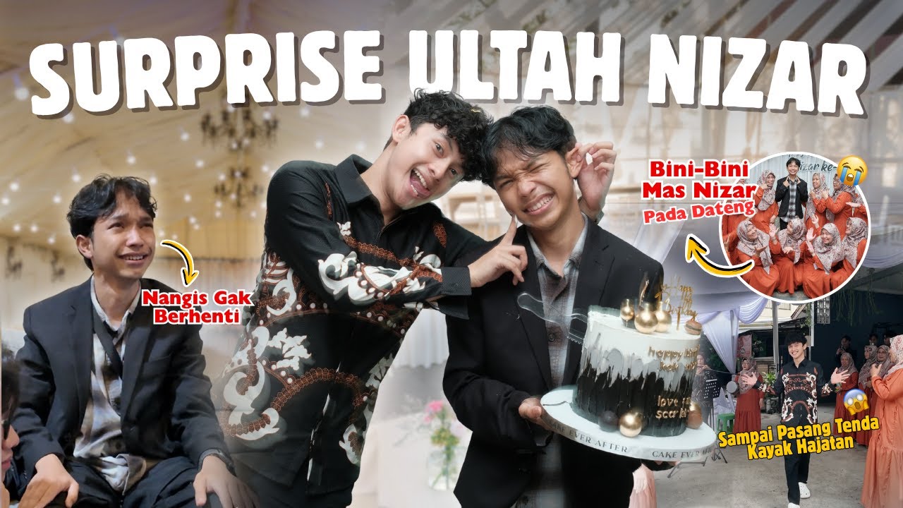 FAHRY NIAT BANGET⁉️ SURPRISE ULTAH NIZAR SERASA HAJATAN 😭