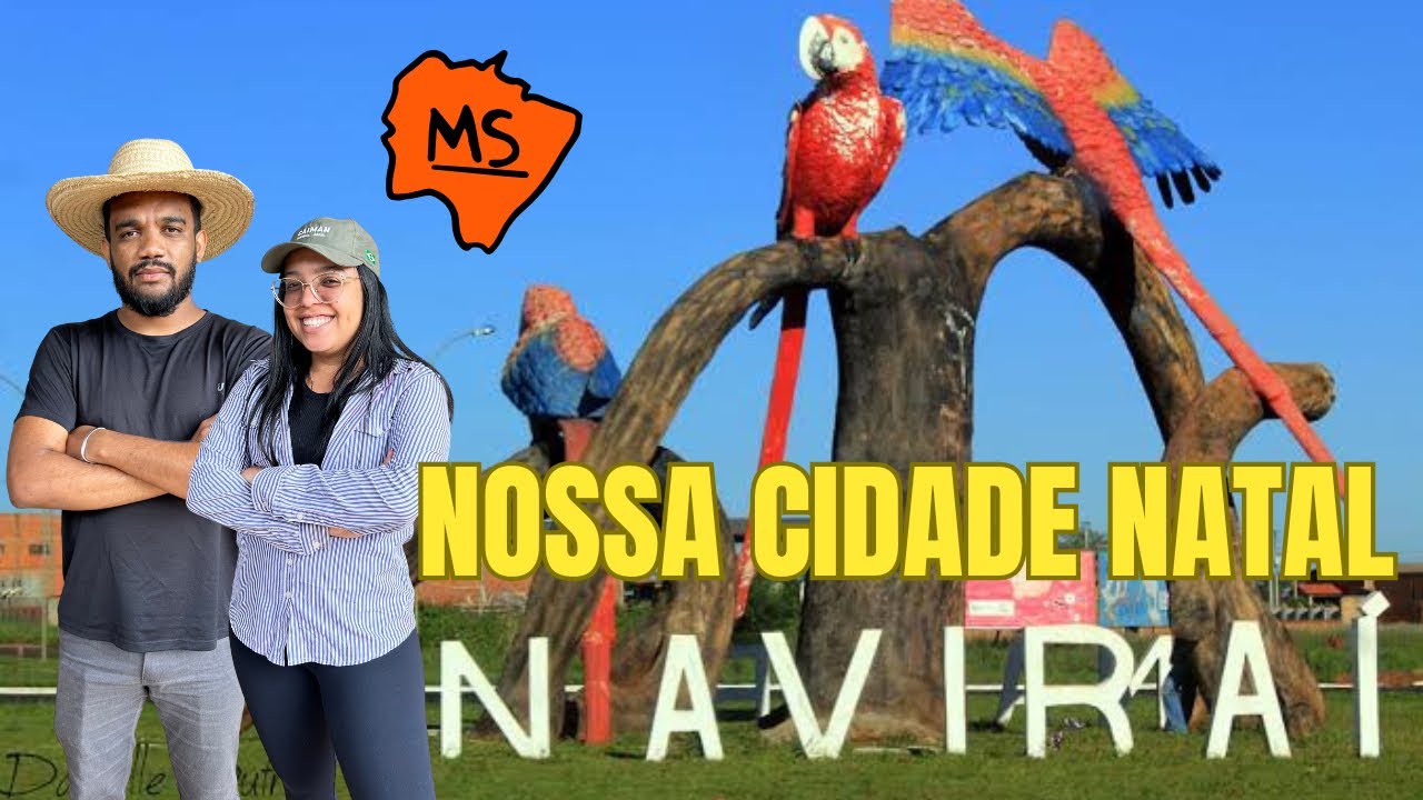 Conheça Naviraí - MS Nossa Cidade Natal | Tour Completo (Vida Sem CEP)