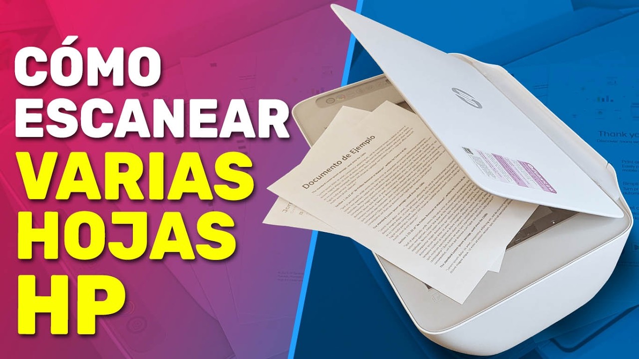 Cómo Escanear Varias Hojas en 1 Archivo con Impresora HP - Multifuncional DeskJet 2855e