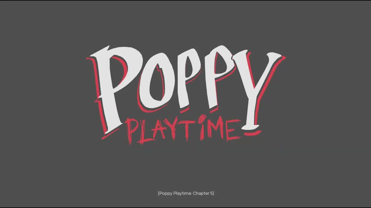 Poppy playtime chapter 5 {full game}