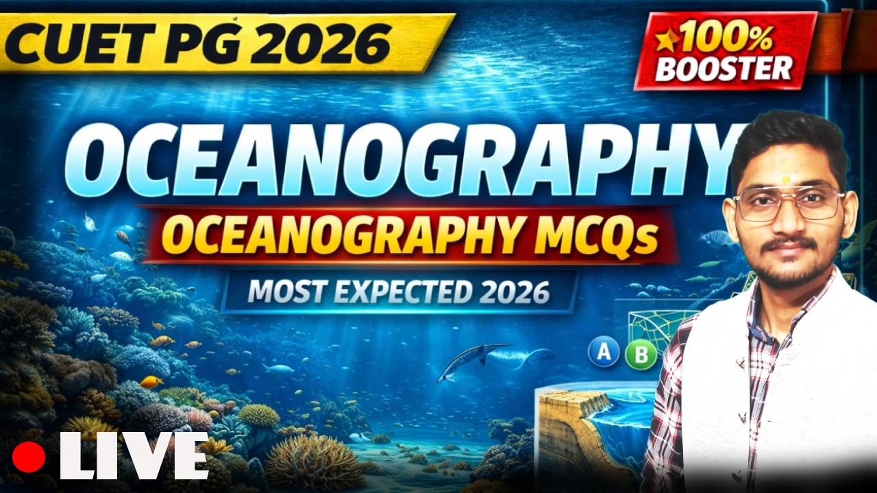 Oceanography MCQs  for CUET PG2026  🌊 | Full Syllabus Crash Course | Concepts + PYQs