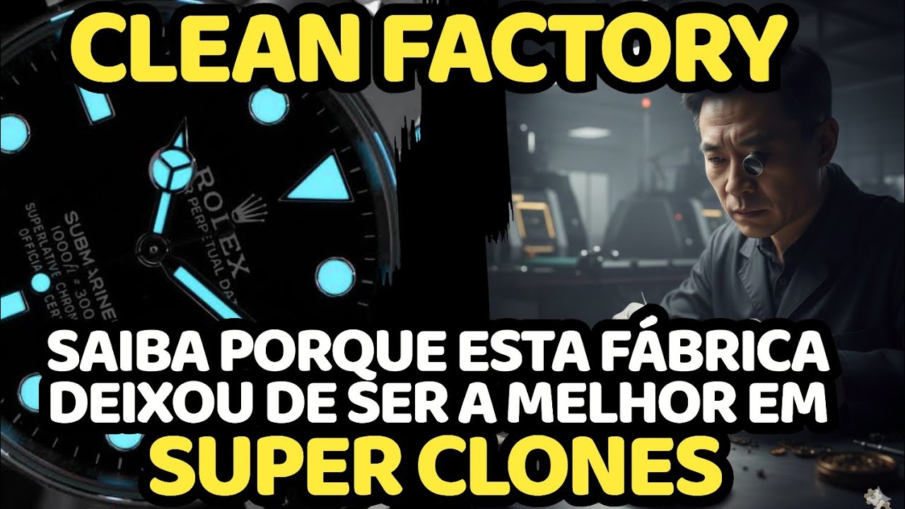 CLEAN FACTORY NÃO É MAIS A MELHOR? O FIM DO REINADO DOS SUPER CLONES