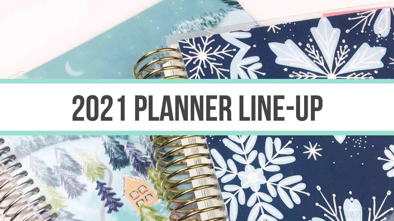 2021 PLANNER LINEUP | Erin Condren, Powersheets, Plum Paper, Clever Fox Planner Setup