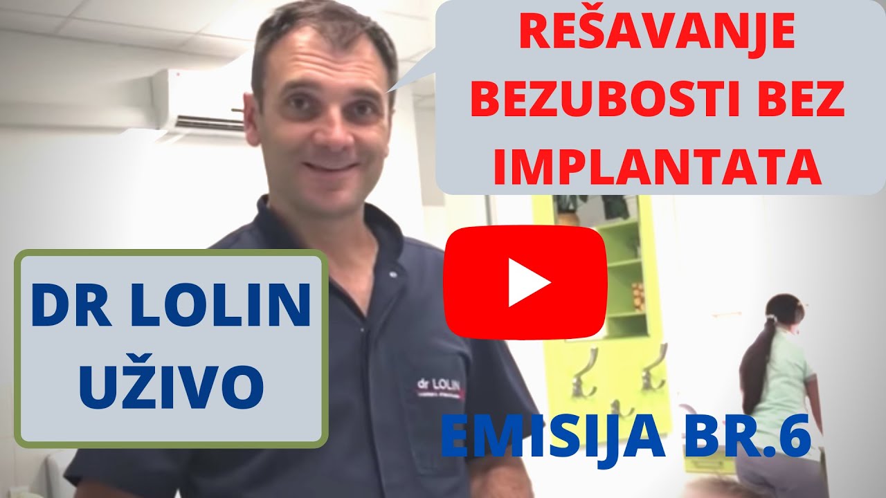 dr Lolin uživo - Emisija br.6 Rešavanje bezubosti bez zubnih implantata.