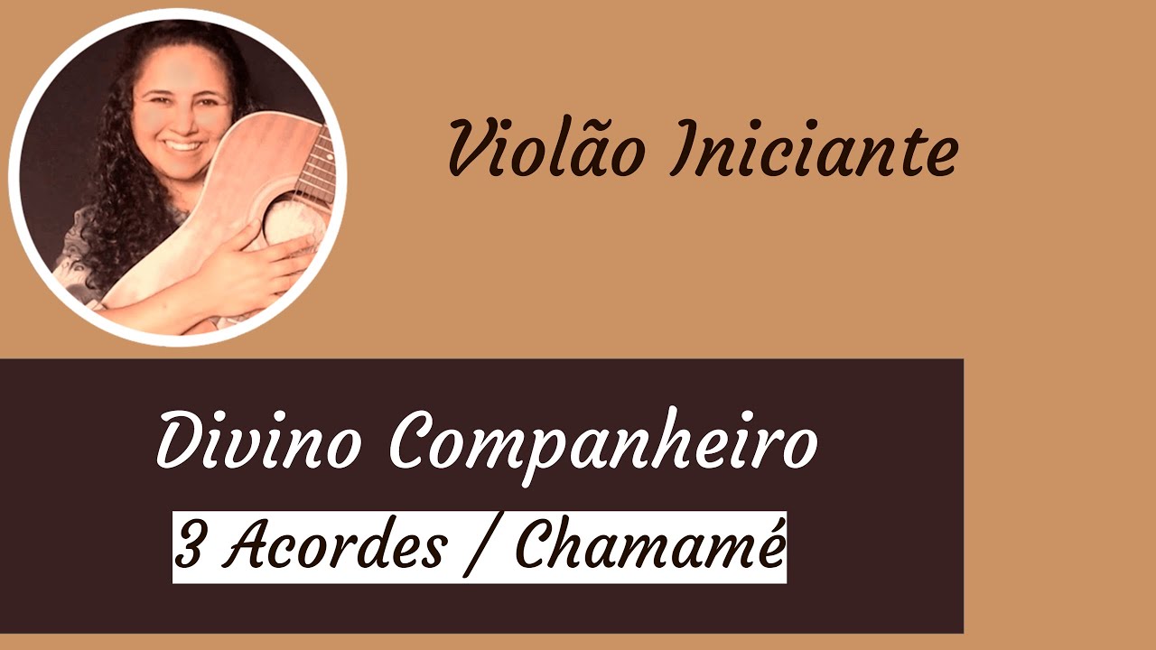 Divino Companheiro | 3 Acordes | Música Religiosa no Violão | Mara Lima