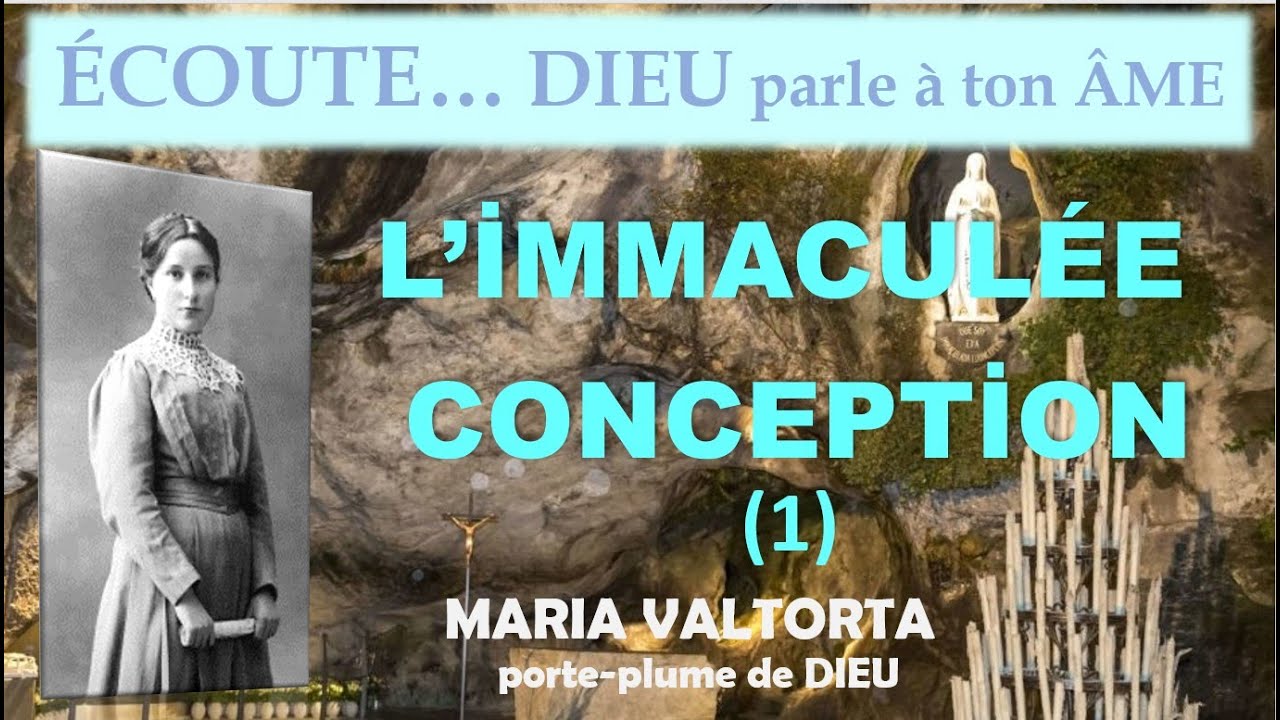 L'Immaculée Conception  (première partie)