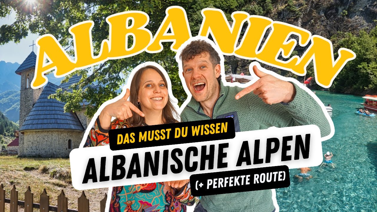 Albanische Alpen: Wir stellen Theth, Valbona & Shala River vor (+ die perfekte Route 🤯)