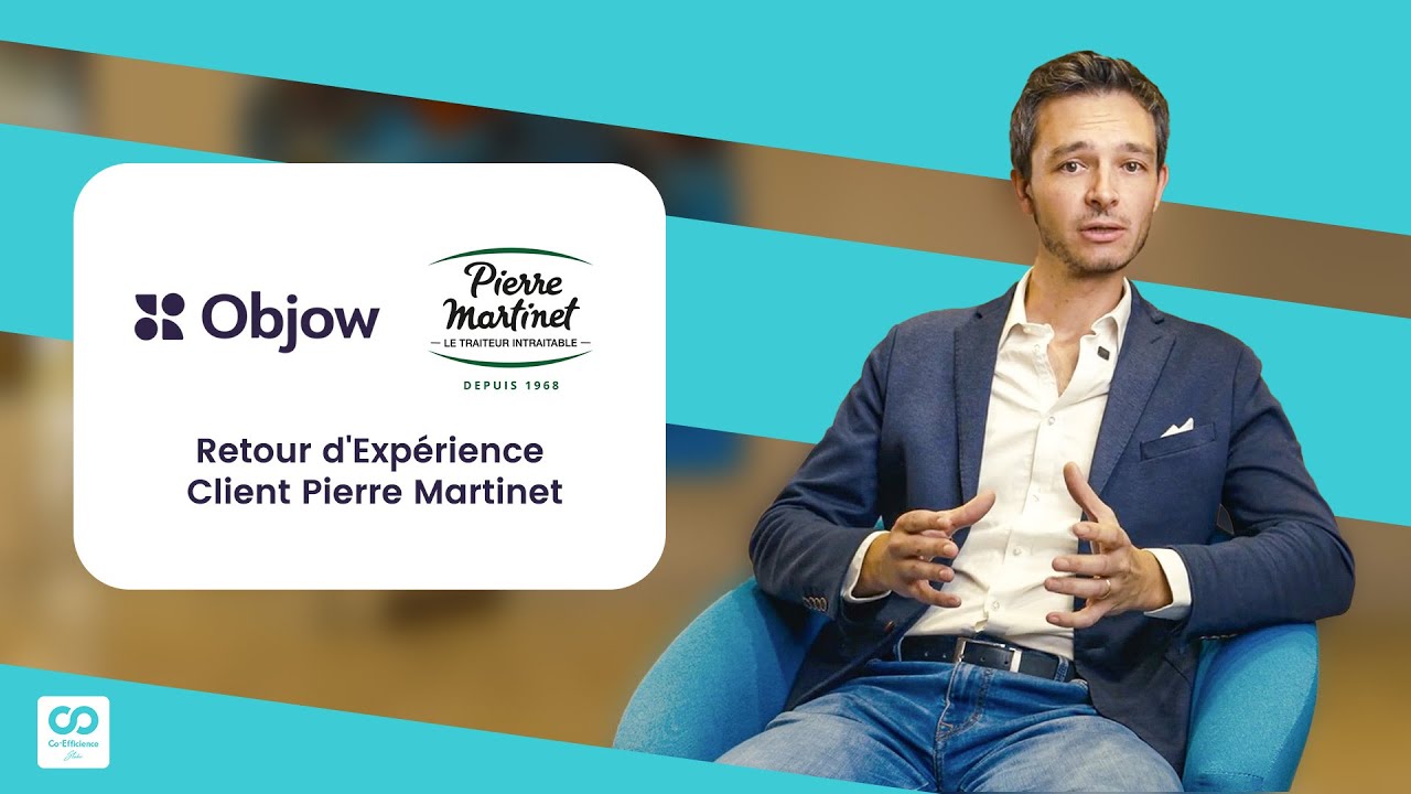 Vidéo témoignage client : Pierre Martinet x Objow par Co-Efficience Studio 🚀