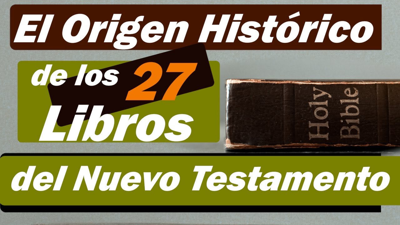 El origen HISTÓRICO de los 27 libros del Nuevo Testamento - Oscar Sande