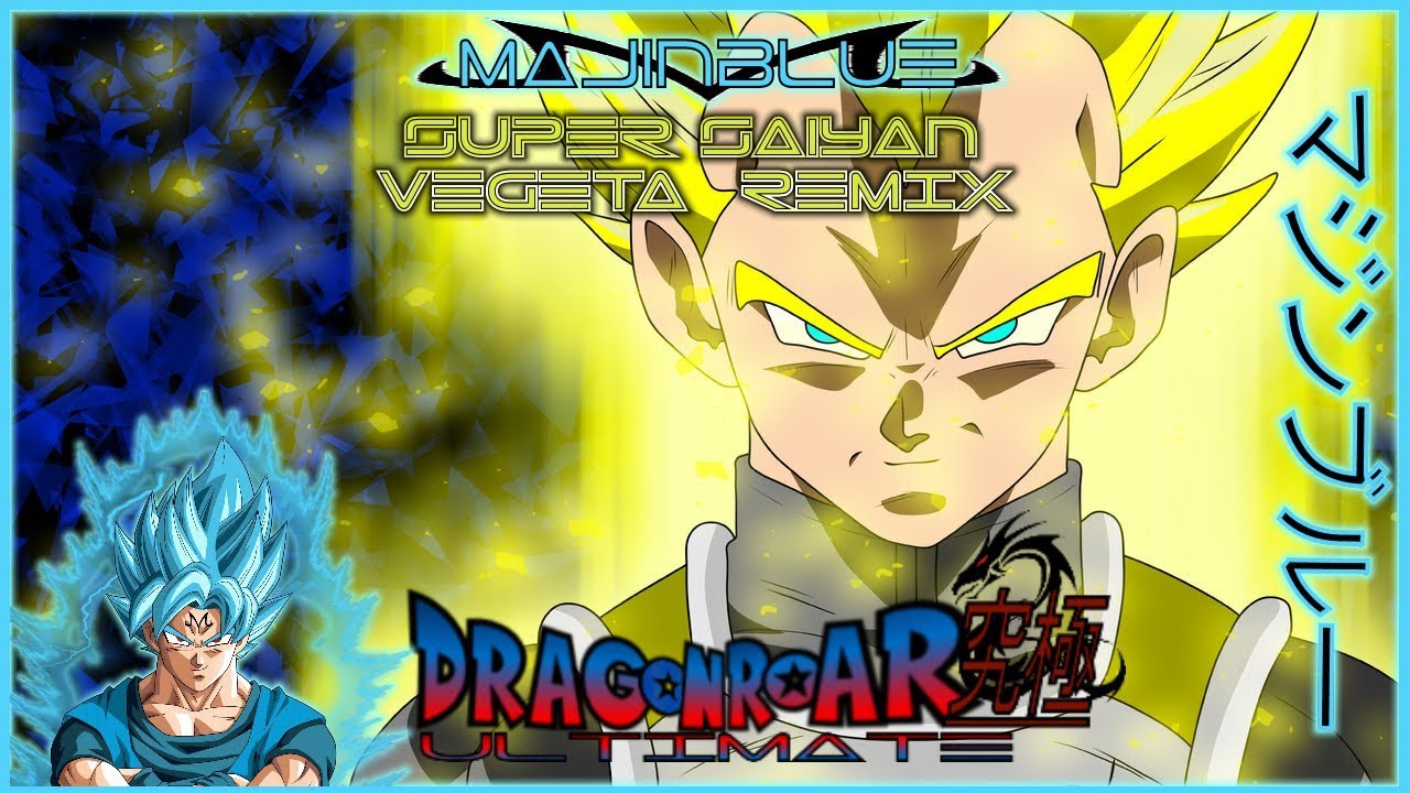 URD: Super Saiyan Vegeta [Remix] - MajinBlue