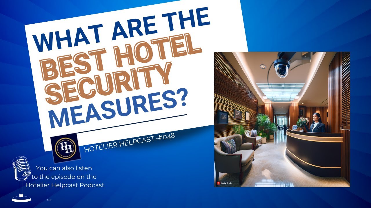 What Are The Best Hotel Security Measures?-048