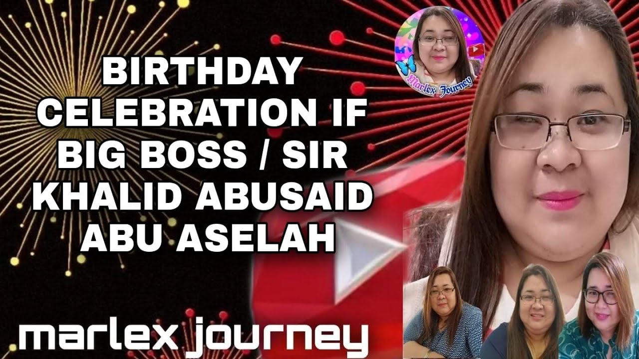 Birthday Celebration of Big Boss | Sir Khalid Albusaidi | Abu Aselah