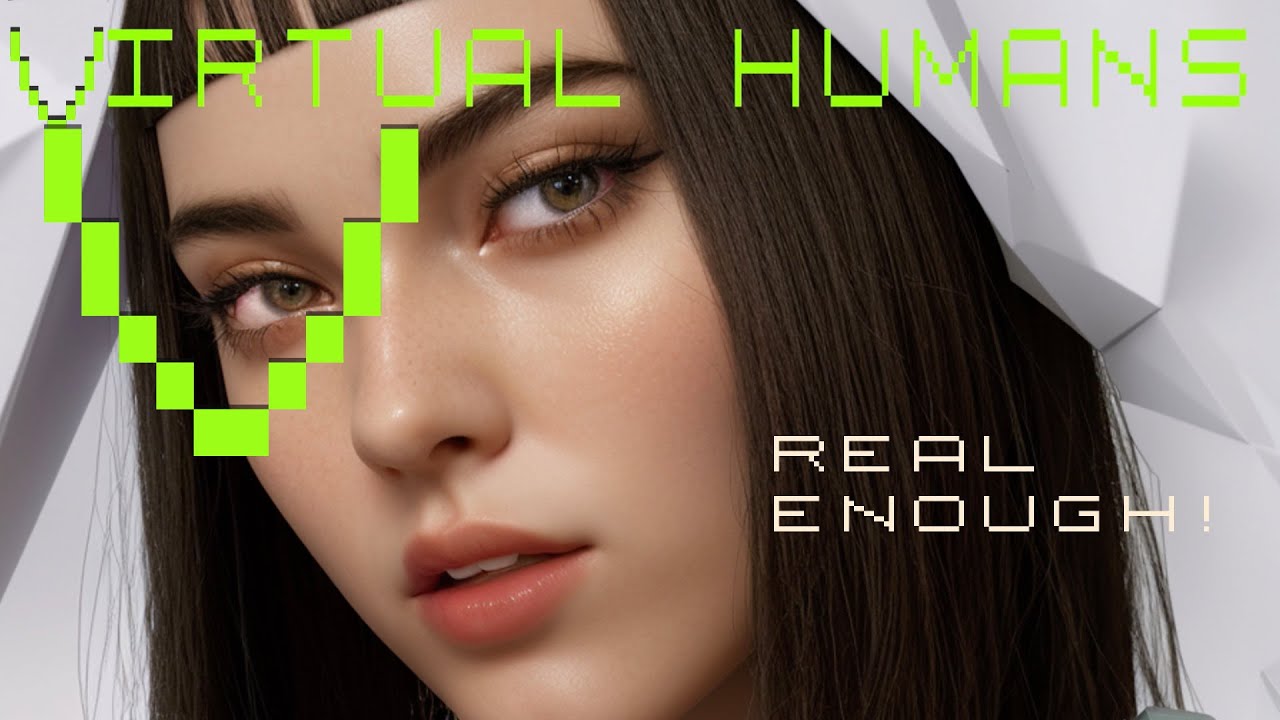 Virtual Humans : Too Real to be Fake?