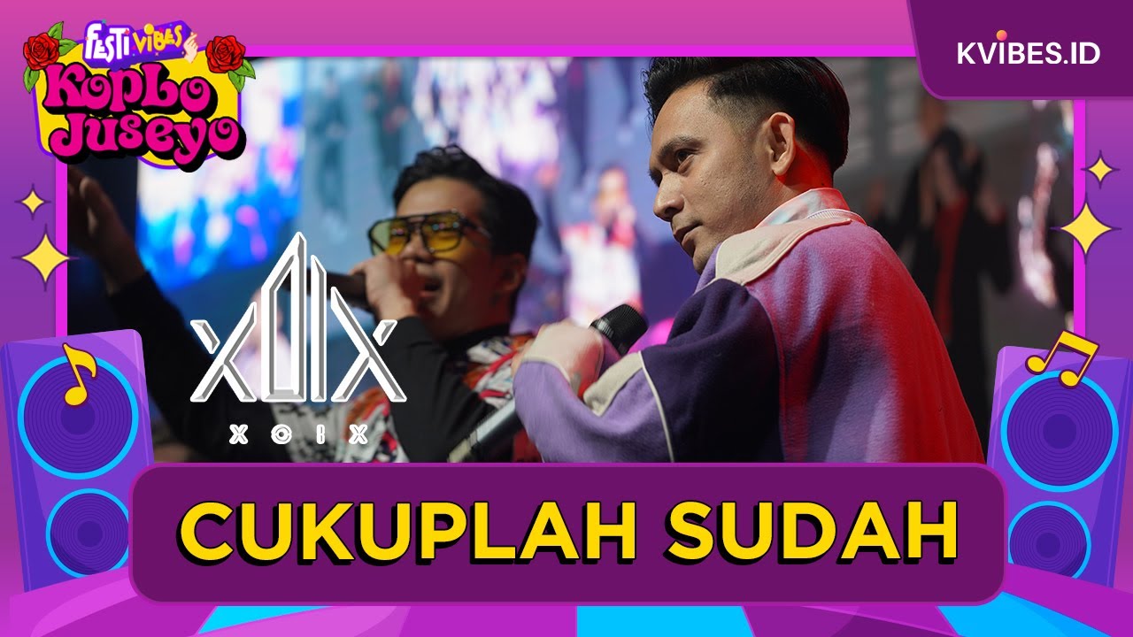 XO-IX - Cukuplah Sudah | Koplo Juseyo Performance
