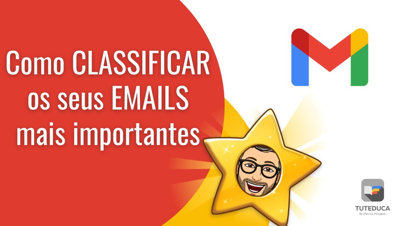 Como CLASSIFICAR os seus EMAILS mais importantes no Gmail #4
