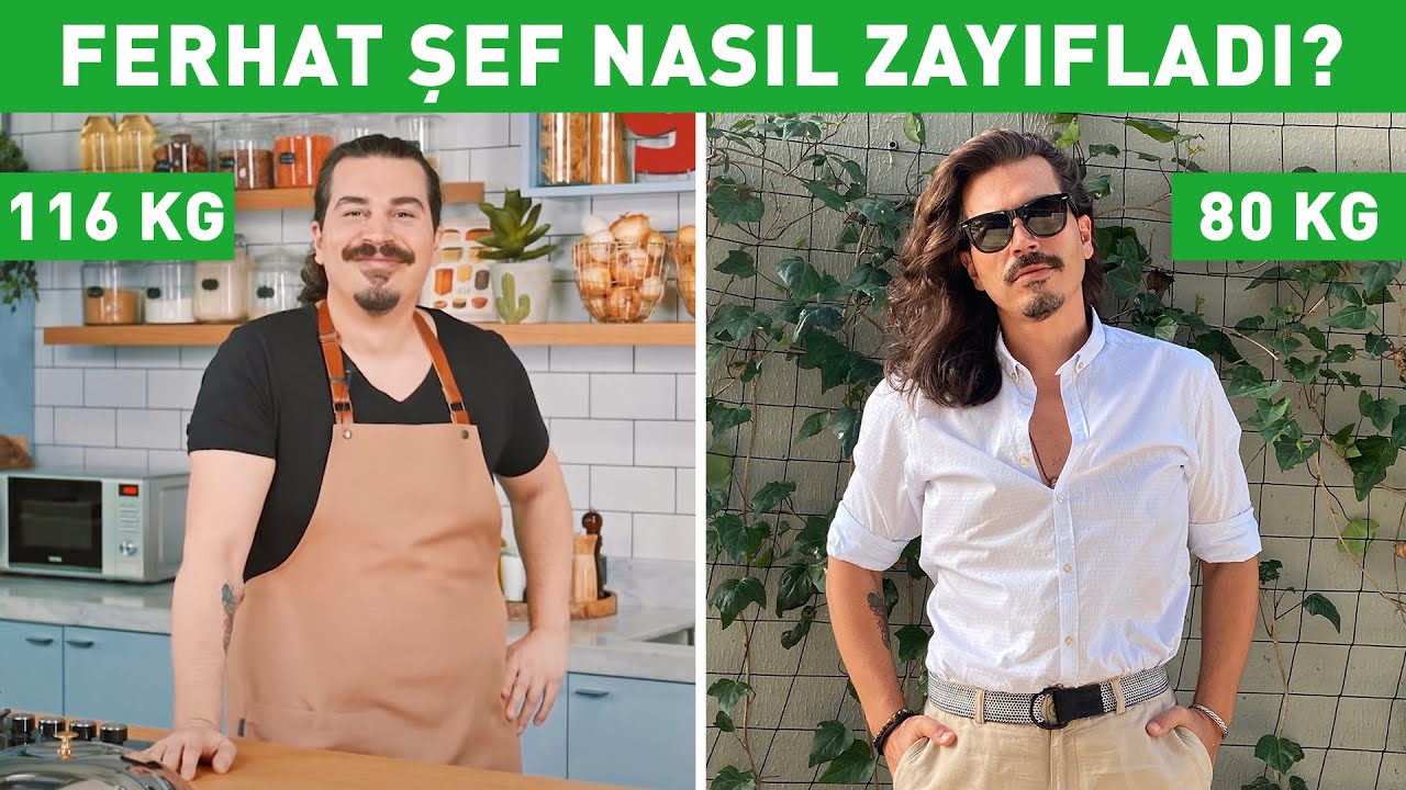 Ferhat Şef Nasıl Zayıfladı? Sağlıklı Kilo Vermenin En İyi Yolu ve Kurtarıcınız Olacak 3 Fit Tarif!