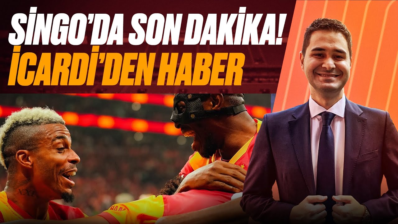 SİNGO'DA SON DAKİKA / KAFALARI KARIŞTIRDI / İCARDİ'DEN HABER