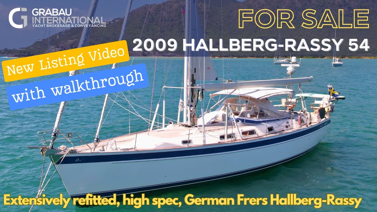 2009 Hallberg Rassy 54 'Aglaia' | Sailing Yacht for sale with Grabau International